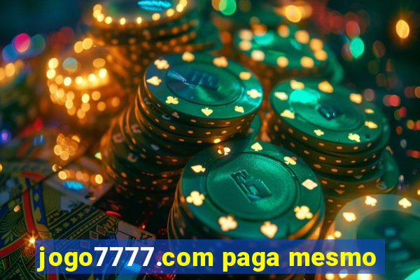 jogo7777.com paga mesmo